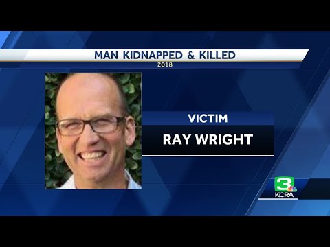 2 convicted in revenge kidnapping, murder of Rocklin father Ray Wright, Sacramento County DA says