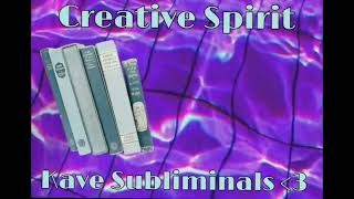 Creative Spirit - Creativity and Inspiration Subliminal (✧Д✧)