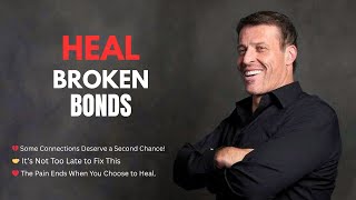 Heal Broken Bonds – How to Rebuild Trust and Mend Relationships That Matter💔