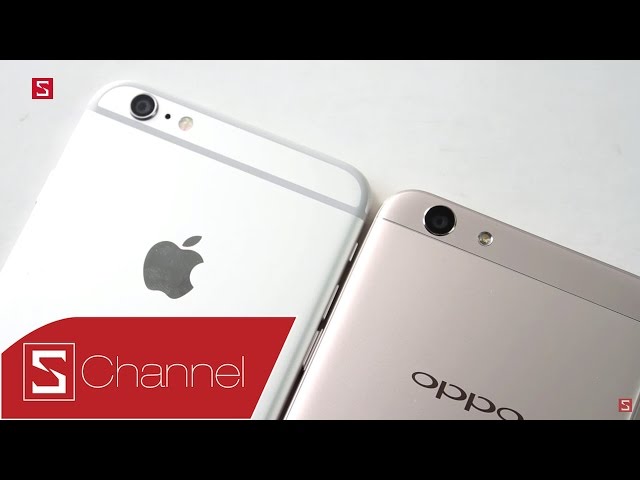 Schannel - So sánh thiết kế Oppo F1s vs iPhone 6 Plus: Những điểm giống nhau bất ngờ