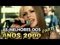 As MELHORES MÚSICAS dos ANOS 2000 (2000-2009 com nome e ano) INTERNACIONAIS - 00s Top Hits - Parte 1