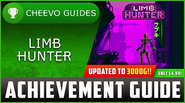 Limb Hunter (Xbox) - UPDATED TO 3000G! | Achievement Guide (PART 3)