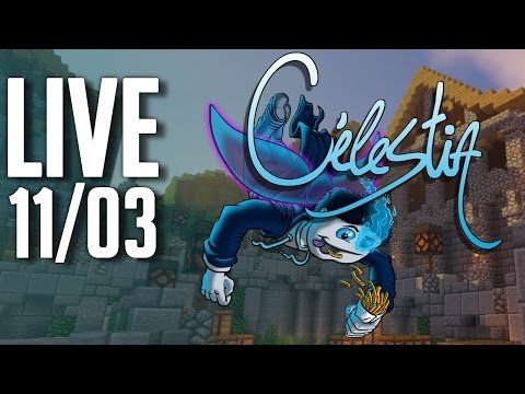 Célestia - Live du 11/03 : Petite Extension