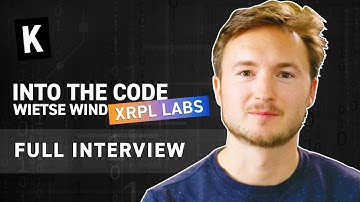 INTO THE CODE - XRPL Labs : Full Interview with Wietse Wind