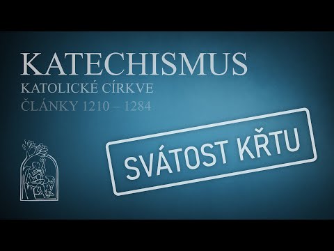 Video: Jaká Je Svátost V Křesťanské Církvi