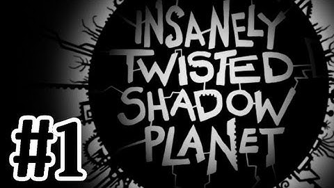 Insanely Twisted Shadow Planet Walkthrough Part 1 Home World - Xbox 360 Gameplay - Let
