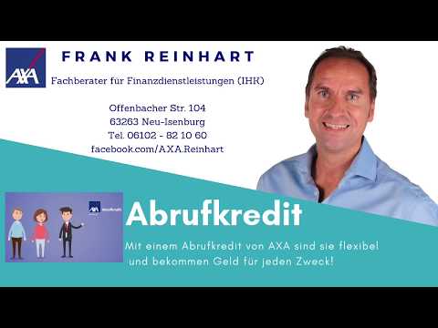 Abrufkredit der AXA Bank - jetzt bei der Generalvertretung Frank Reinhart beantragen