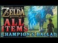 Champion's Ballad ALL DLC ITEMS | Zelda: Breath of the Wild
