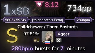 8.1⭐ Xqeer | Infant Annihilator - Childchewer / Three Bastards [Yaldabaoth&#39;s] 97.81% #1 | 734pp 1xSB