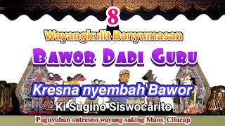 Bawor Dadi Guru 8 || Wayang gambar obah || Ki Sugino Siswocarito