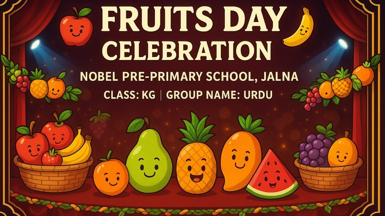 Fruits Day Celebration at Nobel Pre-Primary School, Jalna – Urdu Group (KG)
