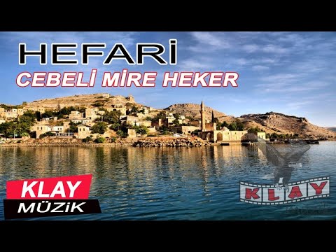 Hafari - Cebeli Mire Heker Bölüm 1 ( Official Audio )  KLAY MUZİK