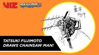Tatsuki Fujimoto Draws Chainsaw Man | Mangaka Mania '21 | VIZ