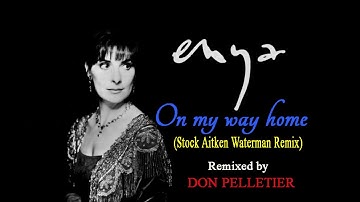 Thumbnail of Enya - On my way home (Stock Aitken Waterman Remix) Remixed by Don Pelletier