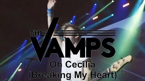The Vamps - Oh Cecilia (Breaking My Heart) (Live In Birmingham)