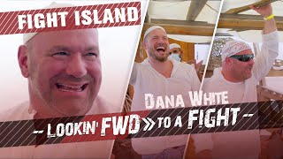 Dana White: Lookin’ FWD to a Fight  Fight Island, Abu Dhabi