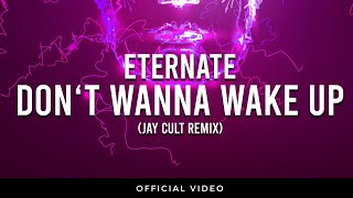 Eternate - Don't Wanna Wake Up (Jay Cult Remix) [BBD059] Thumb