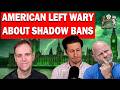 American Left Wing Think YouTube Shadow Banning Them - Are They?