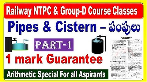 Pipes and cistern RRB NTPC & Group D course Update Special for all Arithmetic by SRINIVASMech