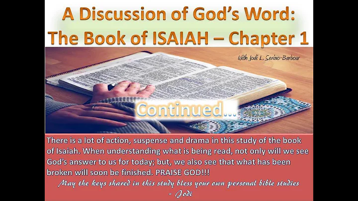 A Continuation of the Discussion of Isaiah chapter 1