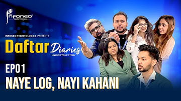 Daftar Diaries Ep 01 | Naye Log Nayi Kahani | Web Series 2025 | Infoneo Technologies #DaftarDiaries