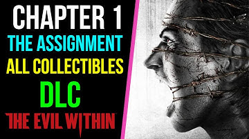 The Evil Within The Assignment - Chapter 1 All Collectibles | MP Trophy