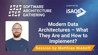 Modern Data Architectures – What They Are and How to Implement? | Matthias Niehoff