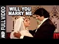 Will You Marry Me Full Song | Mard | Amitabh Bachchan, Amrita Singh
