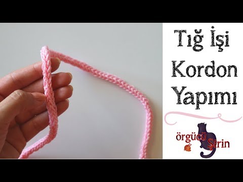 Tığ İşi Kordon Yapımı / Kendin Yap