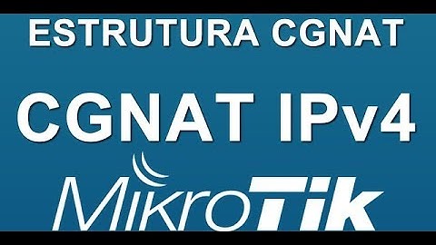 CGNAT IXC COM MIKROTIK