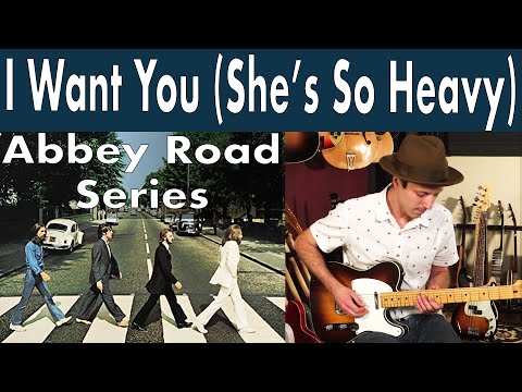 Beatles I Want You (She&rsquo;s So Heavy) Guitar Lesson + Tutorial