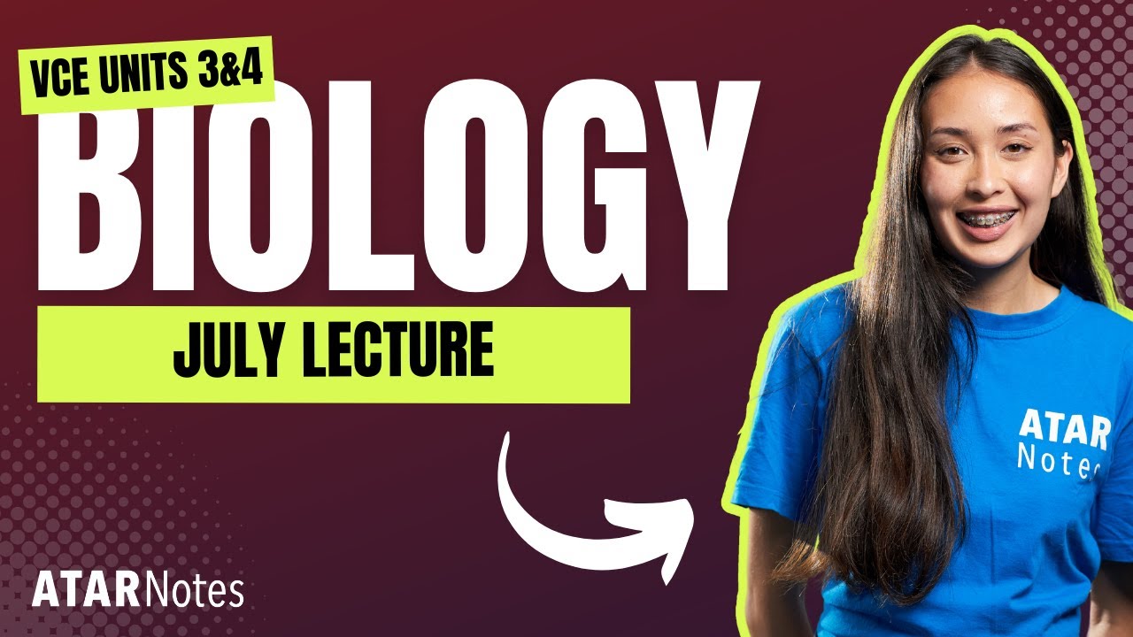 VCE Biology 3&4 July Lecture