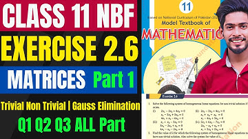 Class 11 Exercise 2.6 NBF Matrices FBISE |XI Ex 2.6 NEW Maths Federal Board National Book Foundation