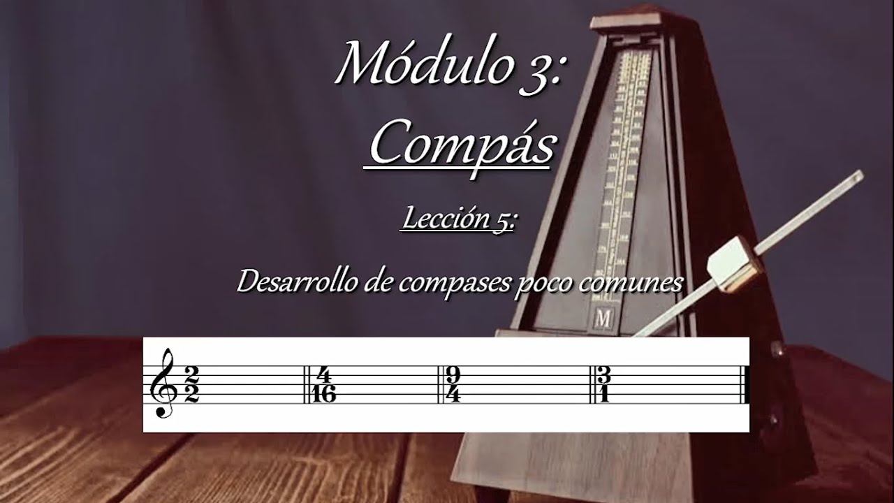 3.5 - Compás: Desarrollo de compases poco comunes - YouTube