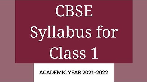 CBSE class 1 syllabus 2021 to 2022