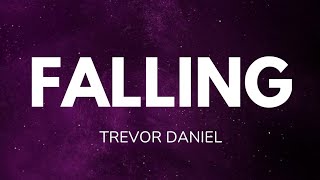 @TrevorDaniel  - Falling (Lyrics)
