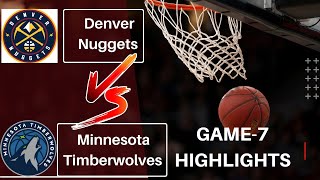 Denver Nuggets VS Minnesota Timberwolves in Game 7#nba #nbahighligts