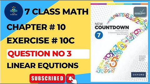 7 Class Math Chapter 10 Exercise 10C Q 3 | Oxford New Countdown Book 7 Third Edition