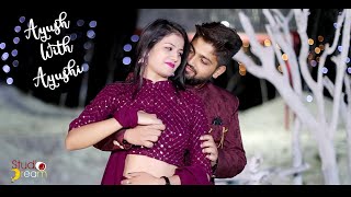 Best Prewedding Video 2022 Ayush Ayushi Jaipur Studio Dream Chomu