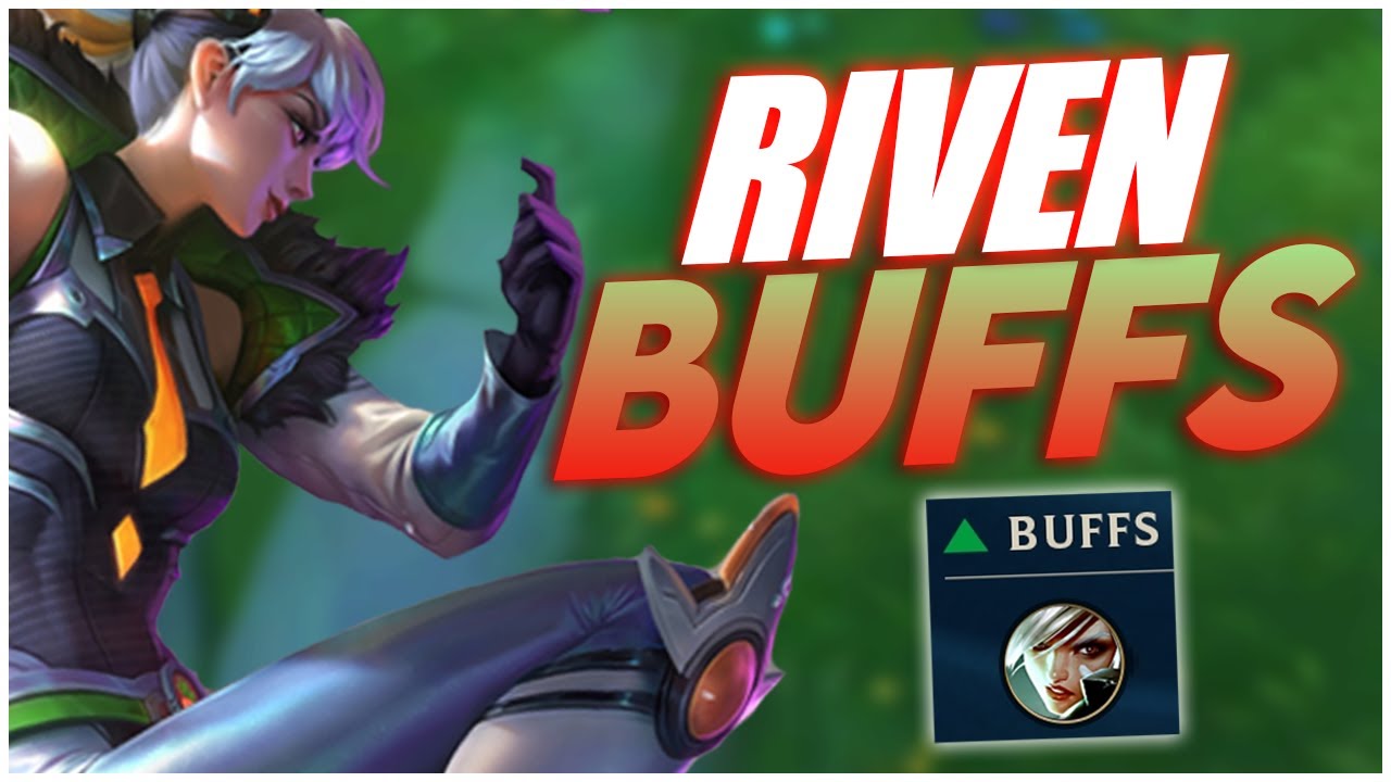 Buff Riven Reacting to the Riven BUFFS - YouTube