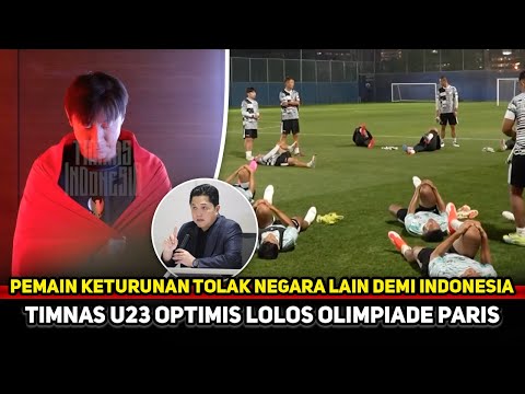 STY TEMUKAN CARA BANGKITKAN PEMAIN! Timnas U23 optimis~Pemain Keturunan berbondong bela Indonesia