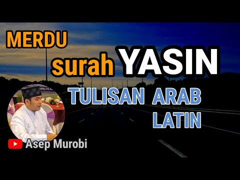 SURAH YASIN MERDU.