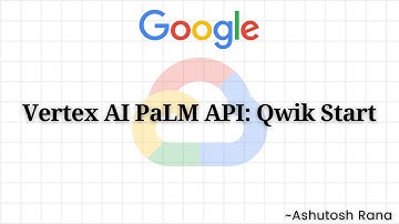 Vertex AI PaLM API: Qwik Start | #qwiklabs | GSP1155 | ranaashutosh31