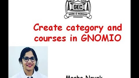 #gnomio #meghagec #moodle #gec Adding Category in Gnomio-For Course Instructors| Part2 | Megha Nayak