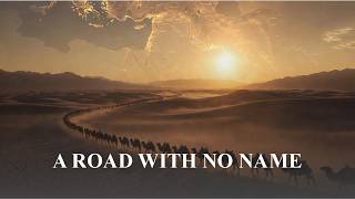 Why a Road With No Name Connected the Entire Ancient World — in 5 Minutes of History