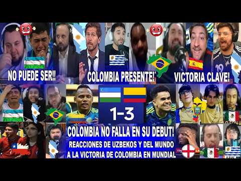 REACCIONES DE UZBEKOS Y DEL MUNDO AL COLOMBIA 3-1 UZBEKISTÁN CON SHOW DE LUIS DÍAZ Y CUCHO HERNANDEZ