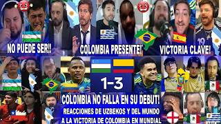 REACCIONES DE UZBEKOS Y DEL MUNDO AL COLOMBIA 3-1 UZBEKISTÁN CON SHOW DE LUIS DÍAZ Y CUCHO HERNANDEZ