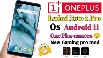 oxygen OS 11.0.9.9 Redmi note 5 Pro| Android 11 | port Form oneplus | QTI | Best camera | gaming pro