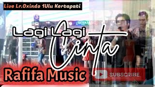 Rafifa Music | Lagi Lagi Cinta | Live 1 Ulu Lr.Oxindo Kertapati Palembang | SHAPA WG PRO