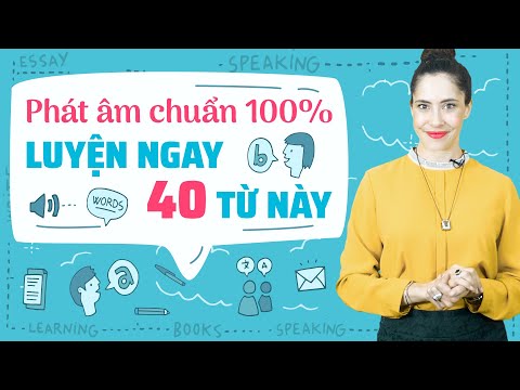 Video LUYỆN PHÁT ÂM TIẾNG ANH CƠ BẢN: 40 TỪ VỰNG THÔNG DỤNG... - youtube